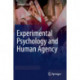 Experimental Psychology and Human Agency