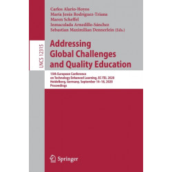 Addressing Global Challenges and Quality Education: 15th European Conference on Technology Enhanced Learning, EC-TEL 2020, Heidelberg, Germany, September 14–18, 2020, Proceedings