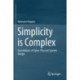 Simplicity is Complex: Foundations of Cyber-Physical System Design