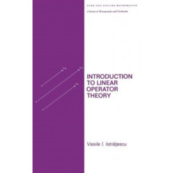Introduction to Linear Operator Theory