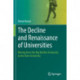 The Decline and Renaissance of Universities: Moving from the Big Brother University to the Slow University