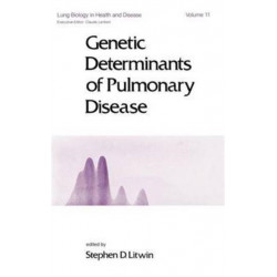 Genetic Determinants of Pulmonary Disease