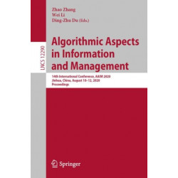 Algorithmic Aspects in Information and Management: 14th International Conference, AAIM 2020, Jinhua, China, August 10–12, 2020, Proceedings