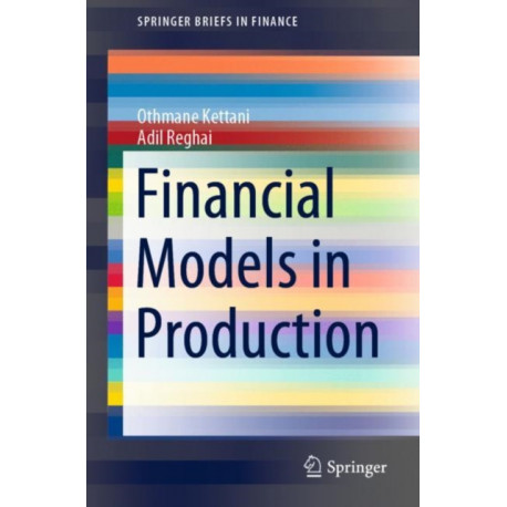 Financial Models in Production