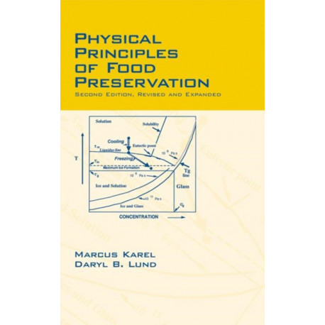 Physical Principles of Food Preservation: Revised and Expanded