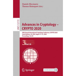 Advances in Cryptology – CRYPTO 2020: 40th Annual International Cryptology Conference, CRYPTO 2020, Santa Barbara, CA, USA, August 17–21, 2020, Proceedings, Part III