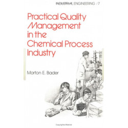 Practical Quality Management in the Chemical Process Industry