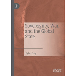 Sovereignty, War, and the Global State