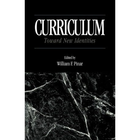 Curriculum: Toward New Identities