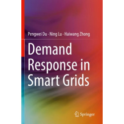 Demand Response in Smart Grids