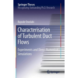Characterisation of Turbulent Duct Flows: Experiments and Direct Numerical Simulations
