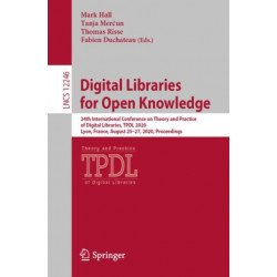 Digital Libraries for Open Knowledge: 24th International Conference on Theory and Practice of Digital Libraries, TPDL 2020, Lyon, France, August 25–27, 2020, Proceedings