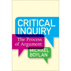 Critical Inquiry: The Process of Argument