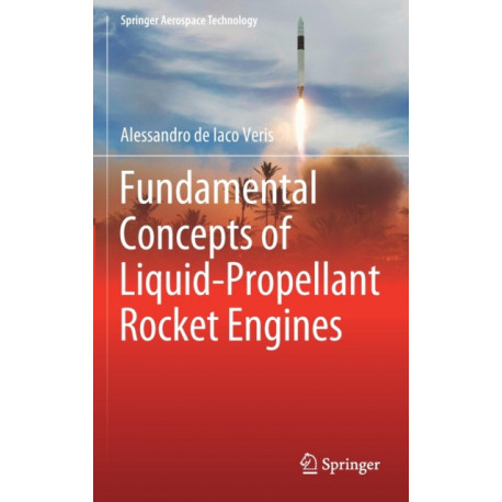Fundamental Concepts of Liquid-Propellant Rocket Engines