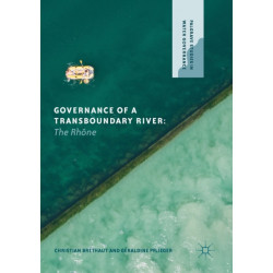 Governance of a Transboundary River: The Rhone