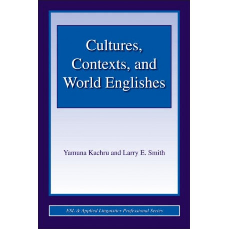 Cultures, Contexts, and World Englishes