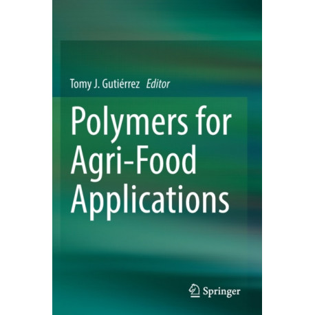 Polymers for Agri-Food Applications