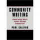 Community Writing: Researching Social Issues Through Composition