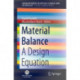 Material Balance: A Design Equation