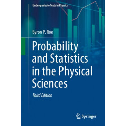 Probability and Statistics in the Physical Sciences