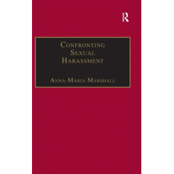 Confronting Sexual Harassment: The Law and Politics of Everyday Life
