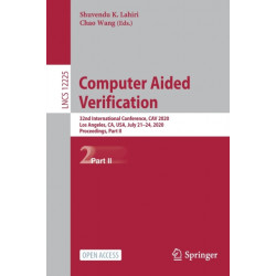 Computer Aided Verification: 32nd International Conference, CAV 2020, Los Angeles, CA, USA, July 21–24, 2020, Proceedings, Part II