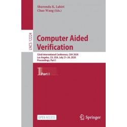 Computer Aided Verification: 32nd International Conference, CAV 2020, Los Angeles, CA, USA, July 21–24, 2020, Proceedings, Part I