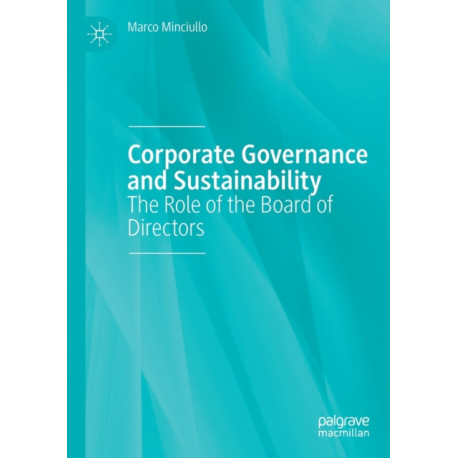 Corporate Governance and Sustainability: The Role of the Board of Directors