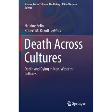 Death Across Cultures: Death and Dying in Non-Western Cultures