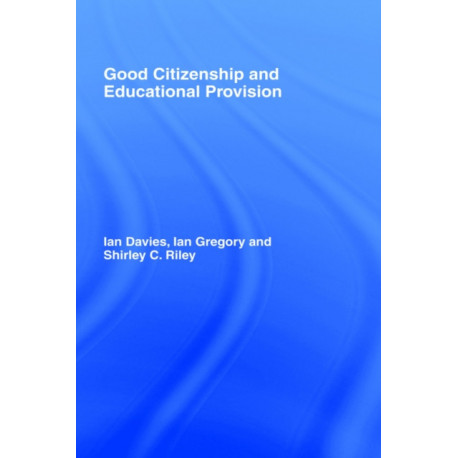 Good Citizenship and Educational Provision