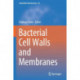Bacterial Cell Walls and Membranes