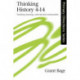 Thinking History 4-14: Teaching, Learning, Curricula and Communities