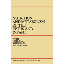Nutrition and Metabolism of the Fetus and Infant: Rotterdam 11–13 October 1978