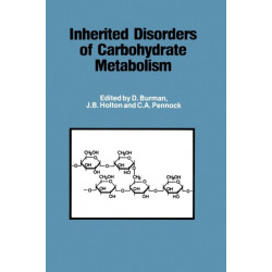 Inherited Disorders of Carbohydrate Metabolism: Monograph based upon Proceedings of the Sixteenth Symposium of The Society for the Study of Inborn Errors of Metabolism