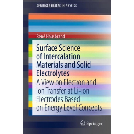Surface Science of Intercalation Materials and Solid Electrolytes: A View on Electron and Ion Transfer at Li-ion Electrodes Based on Energy Level Concepts