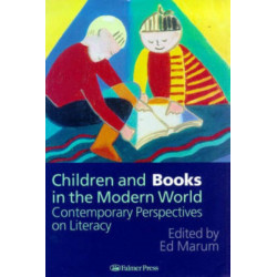 Children And Books In The Modern World: Contemporary Perspectives On Literacy