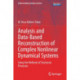 Analysis and Data-Based Reconstruction of Complex Nonlinear Dynamical Systems: Using the Methods of Stochastic Processes
