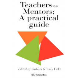 Teachers As Mentors: A Practical Guide