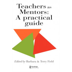 Teachers As Mentors: A Practical Guide