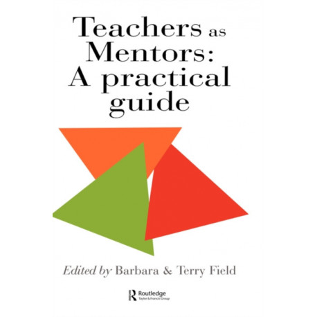 Teachers As Mentors: A Practical Guide