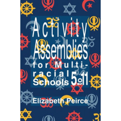 Activity Assemblies For Multi-Racial Schools 5-11