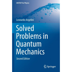 Solved Problems in Quantum Mechanics