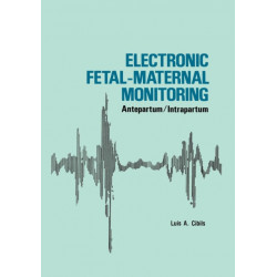 Electronic Fetal-Maternal Monitoring: Antepartum/Intrapartum