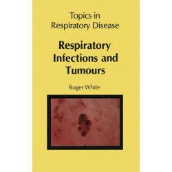 Respiratory Infections and Tumours