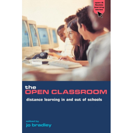 The Open Classroom: Distance Learning in Schools
