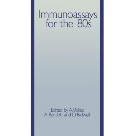 Immunoassays for the 80s