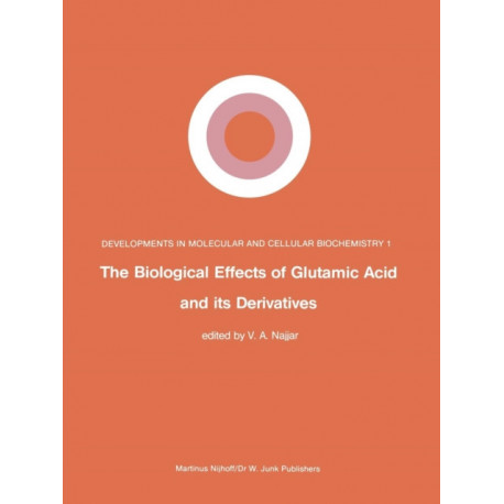 The Biological Effects of Glutamic Acid and Its Derivatives