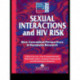 Sexual Interactions and HIV Risk: New Conceptual Perspectives in European Research