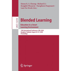 Blended Learning. Education in a Smart Learning Environment: 13th International Conference, ICBL 2020, Bangkok, Thailand, August 24–27, 2020, Proceedings