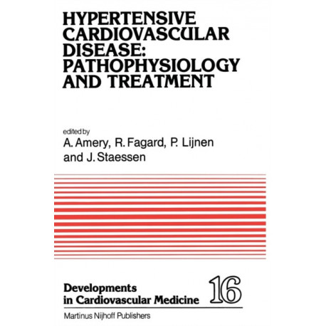 Hypertensive Cardiovascular Disease: Pathophysiology and Treatment: Pathophysiology and Treatment